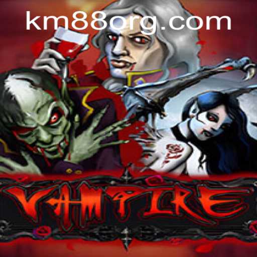 Exploring the Thrilling World of Vampire: A Detailed Overview of KM88